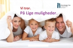 Vi tror. På lige muligheder.